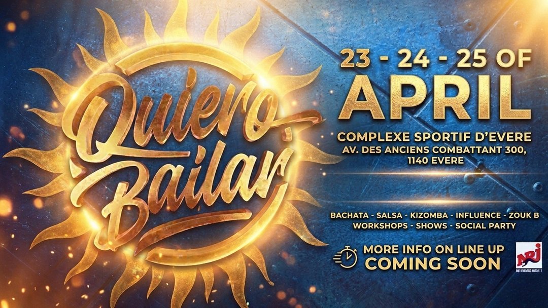 Quiero Bailar Mega Gala poster: 23, 24 and 25 April, 3 days, 5 rooms, Complexe sportif d'Evere