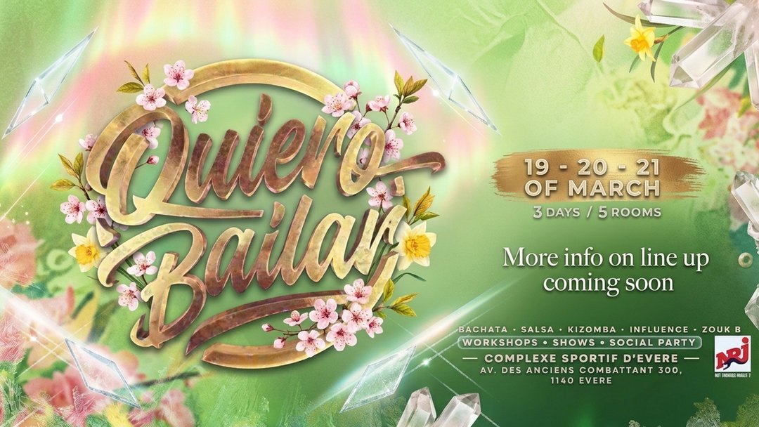 Quiero Bailar Mega Gala poster: 19, 20 and 21 March, 3 days, 5 rooms, Complexe sportif d'Evere